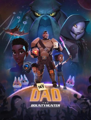   -    (1 : 1-10   10) / My Dad the Bounty Hunter / 2023 /  (TVShows),  / WEB-DL (1080p)